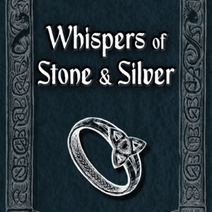 Whispers of Stone and Silver